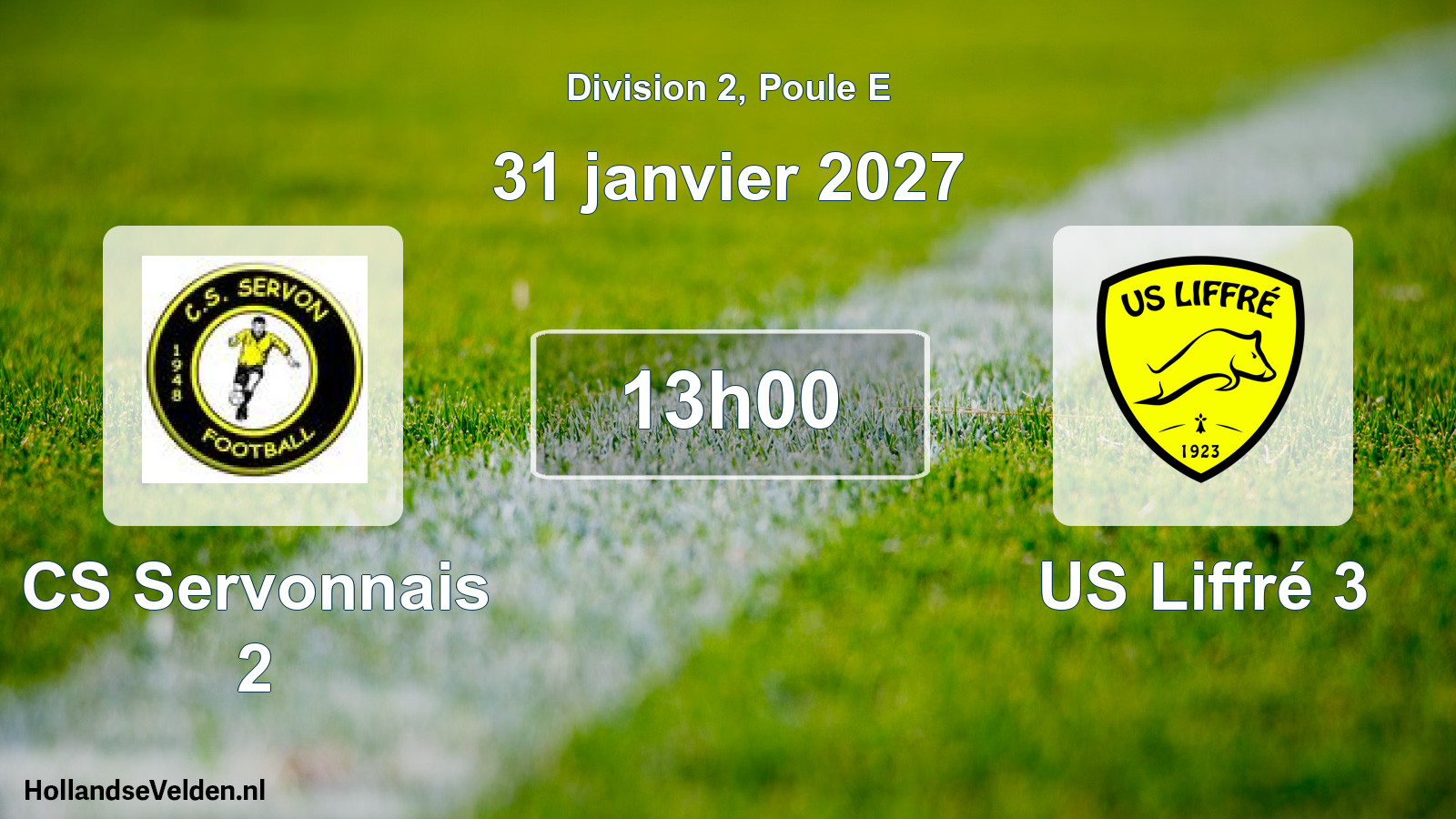 Scheduled Match: CS Servonnais 2 - US Liffré 3 (31 January 2027)