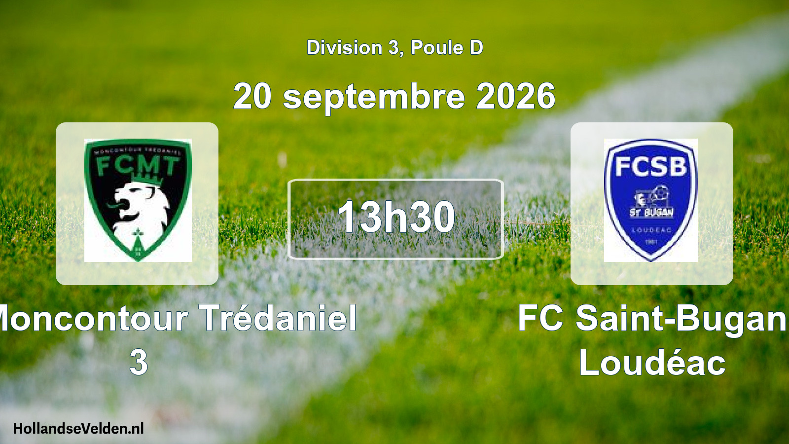 Geplande wedstrijd: FC Moncontour Trédaniel 3 - FC Saint-Bugan Loudéac (20 september 2026)