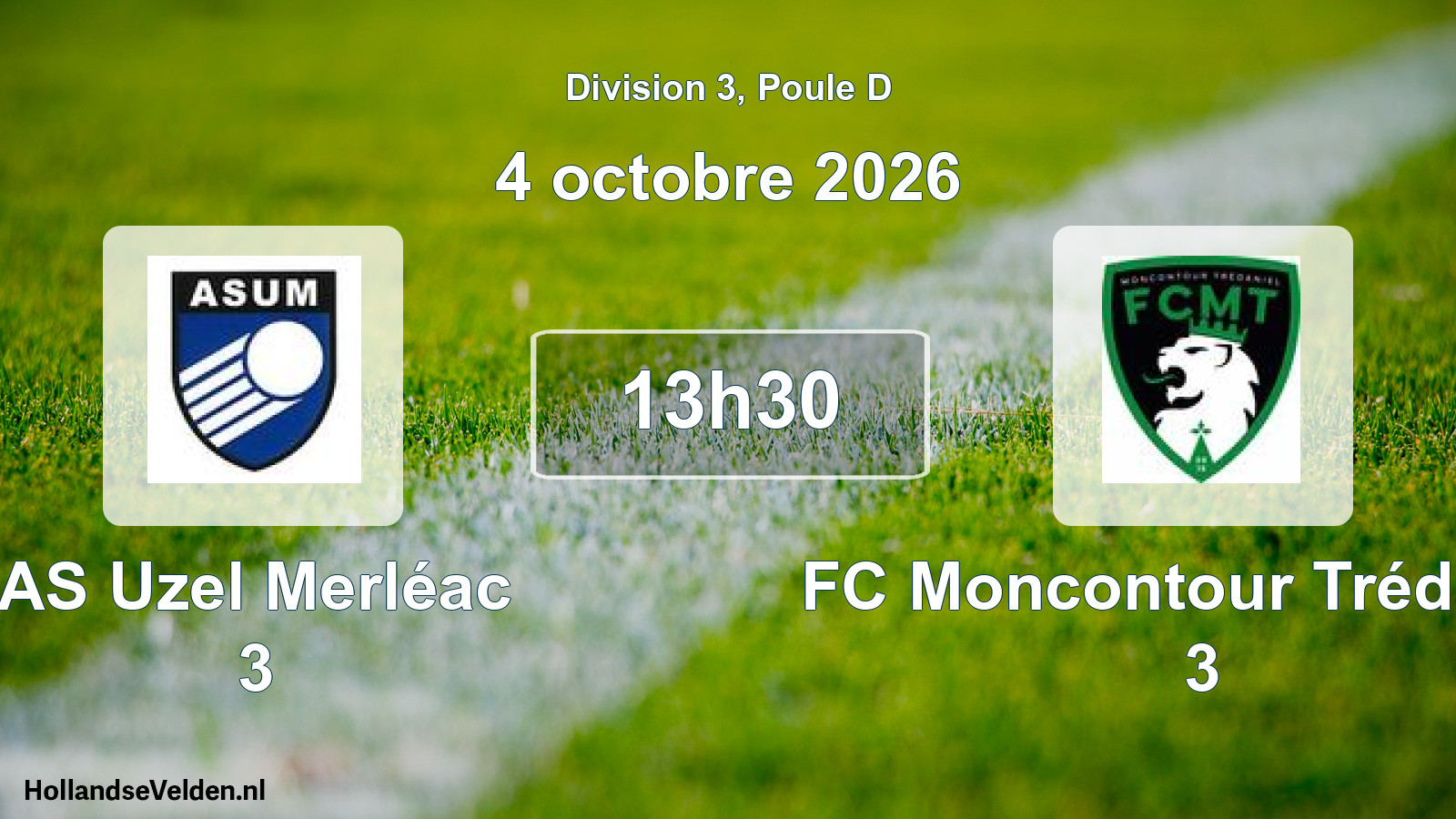 Geplande wedstrijd: AS Uzel Merléac 3 - FC Moncontour Trédaniel 3 (4 oktober 2026)