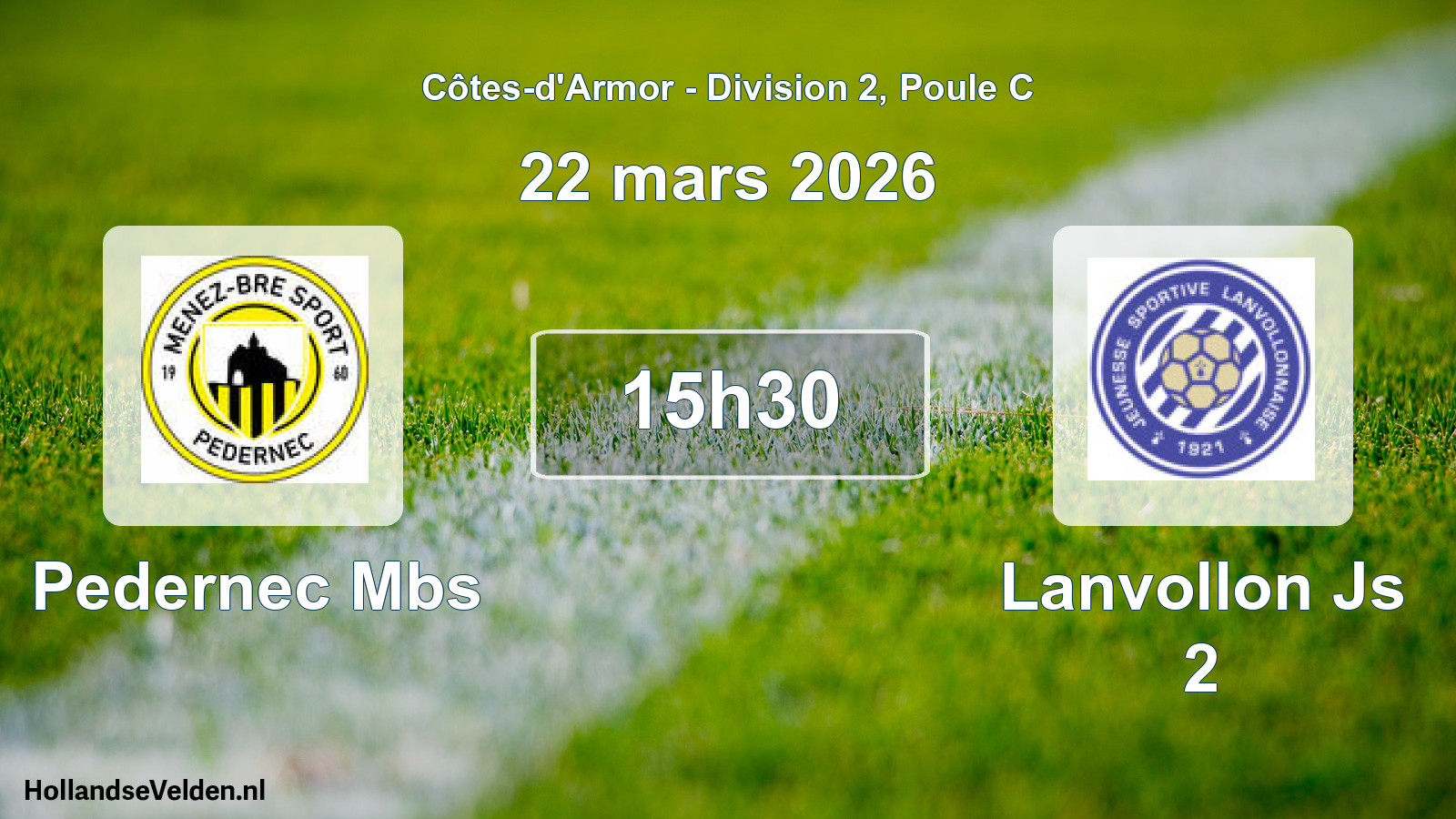 Scheduled Match: Pedernec Mbs - Lanvollon Js 2 (22 March 2026)
