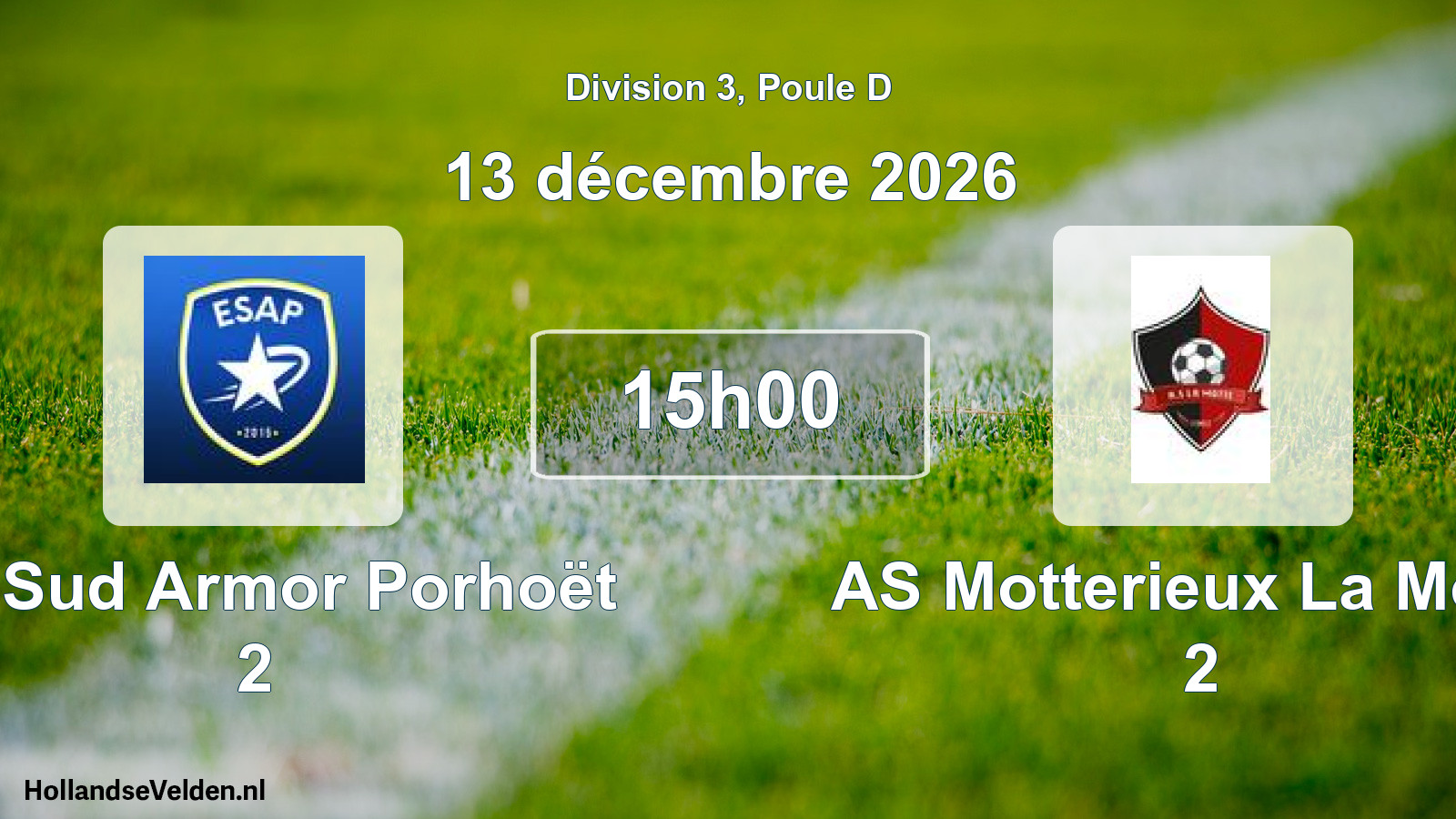 Match programmé: Et. Sud Armor Porhoët 2 - AS Motterieux La Motte 2 (13 décembre 2026)