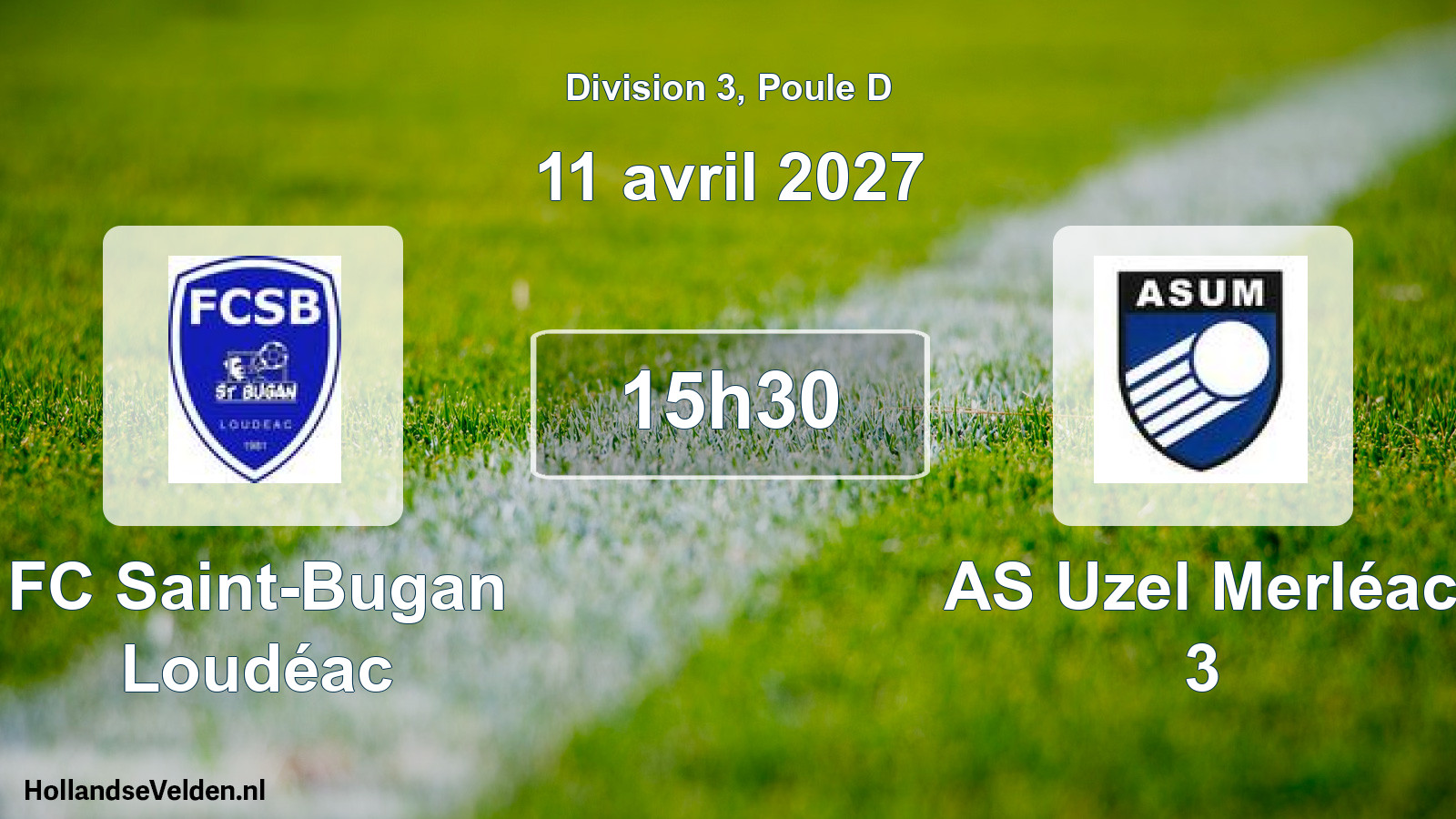 Geplande wedstrijd: FC Saint-Bugan Loudéac - AS Uzel Merléac 3 (11 april 2027)