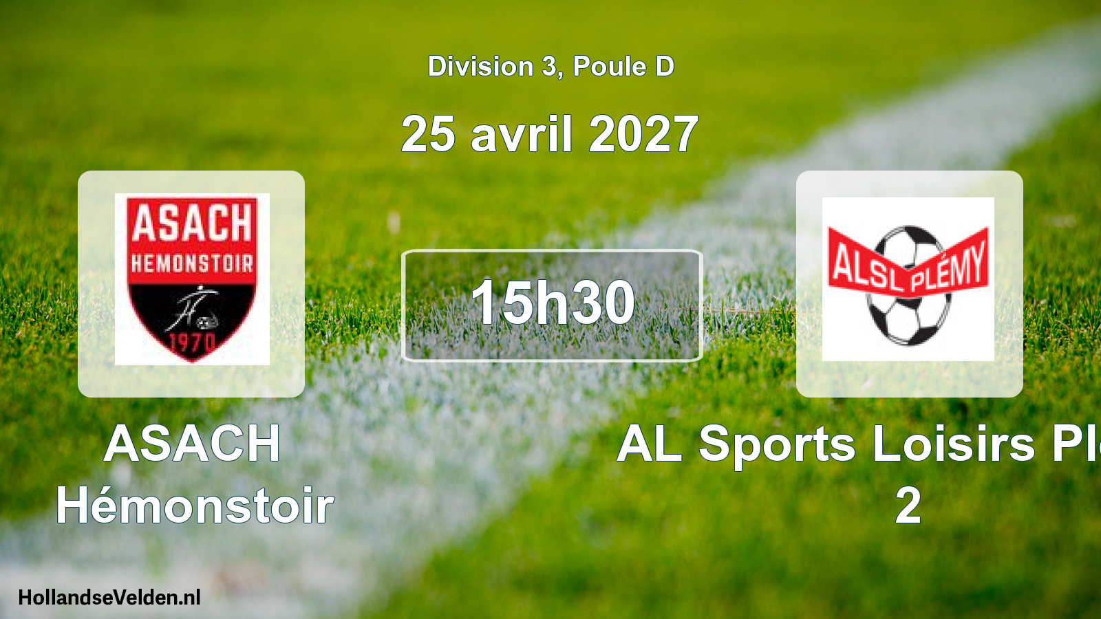 Geplande wedstrijd: ASACH Hémonstoir - AL Sports Loisirs Plémy 2 (25 april 2027)