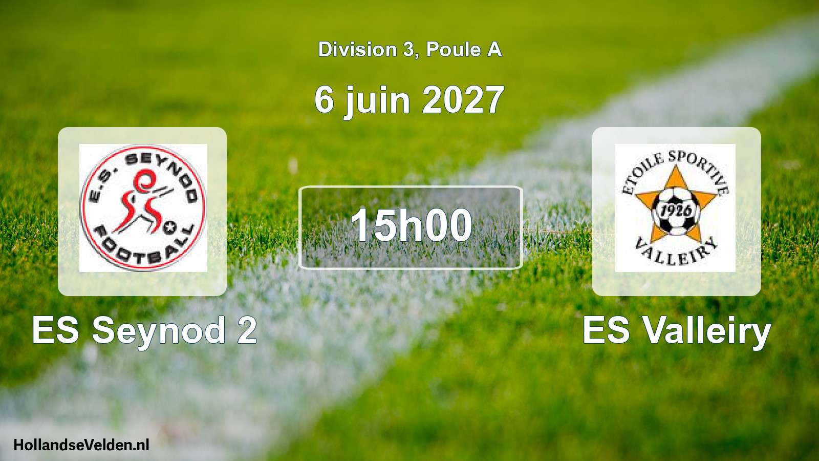 Geplande wedstrijd: ES Seynod 2 - ES Valleiry (6 juni 2027)