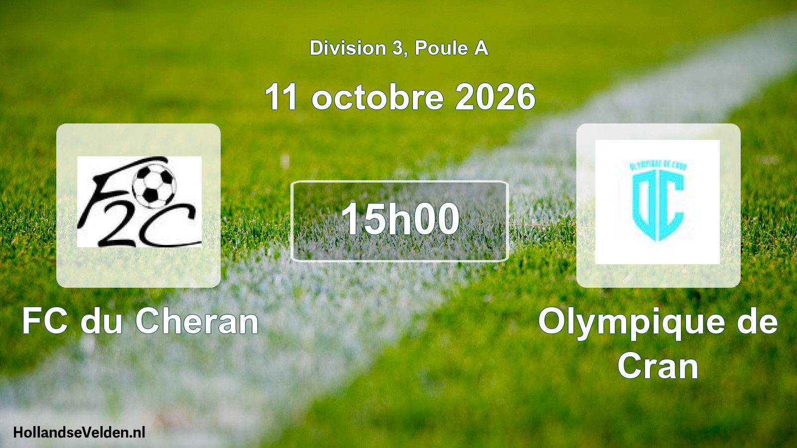 Match programmé: FC du Cheran - Olympique de Cran (11 octobre 2026)