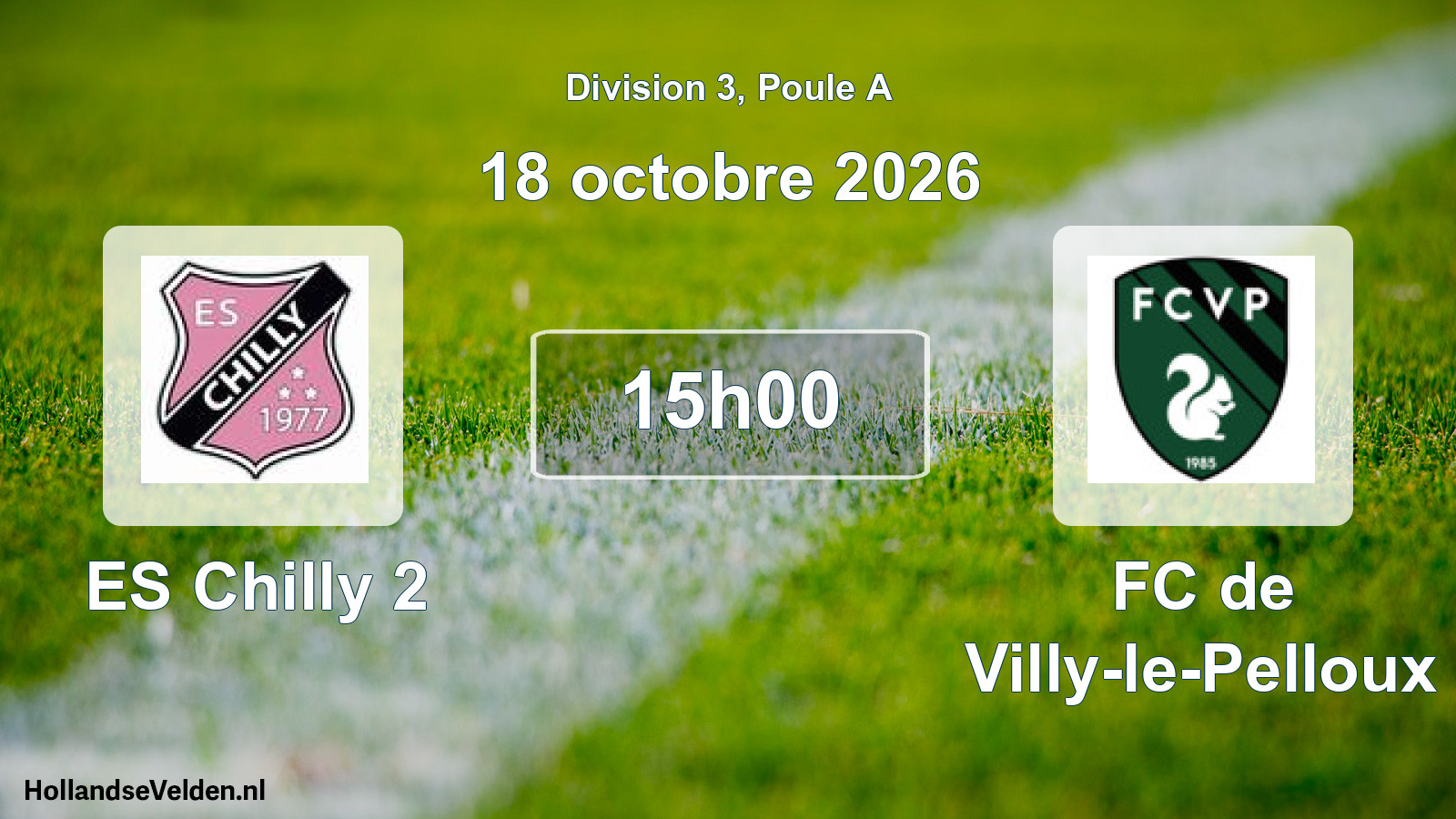 Scheduled Match: ES Chilly 2 - FC de Villy-le-Pelloux (18 October 2026)
