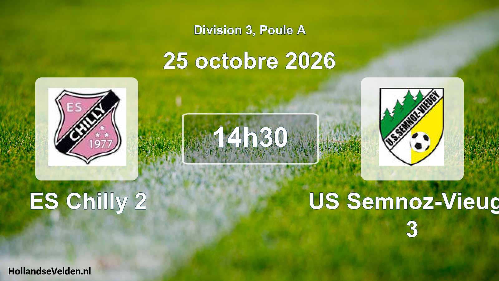 Match programmé: ES Chilly 2 - US Semnoz-Vieugy 3 (25 octobre 2026)