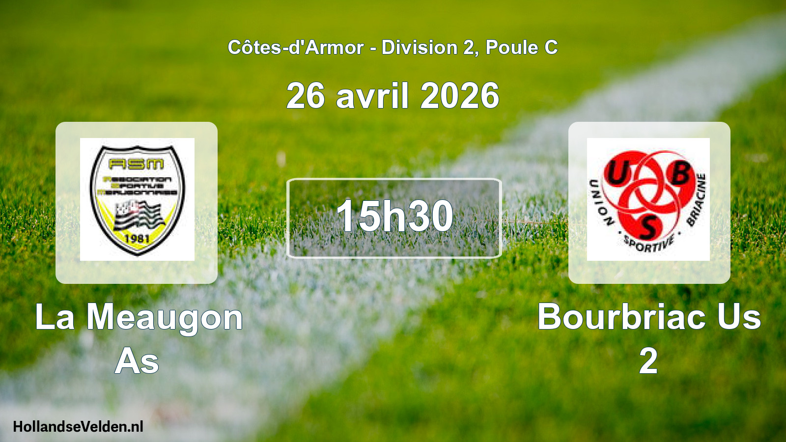 Scheduled Match: La Meaugon As - Bourbriac Us 2 (26 April 2026)