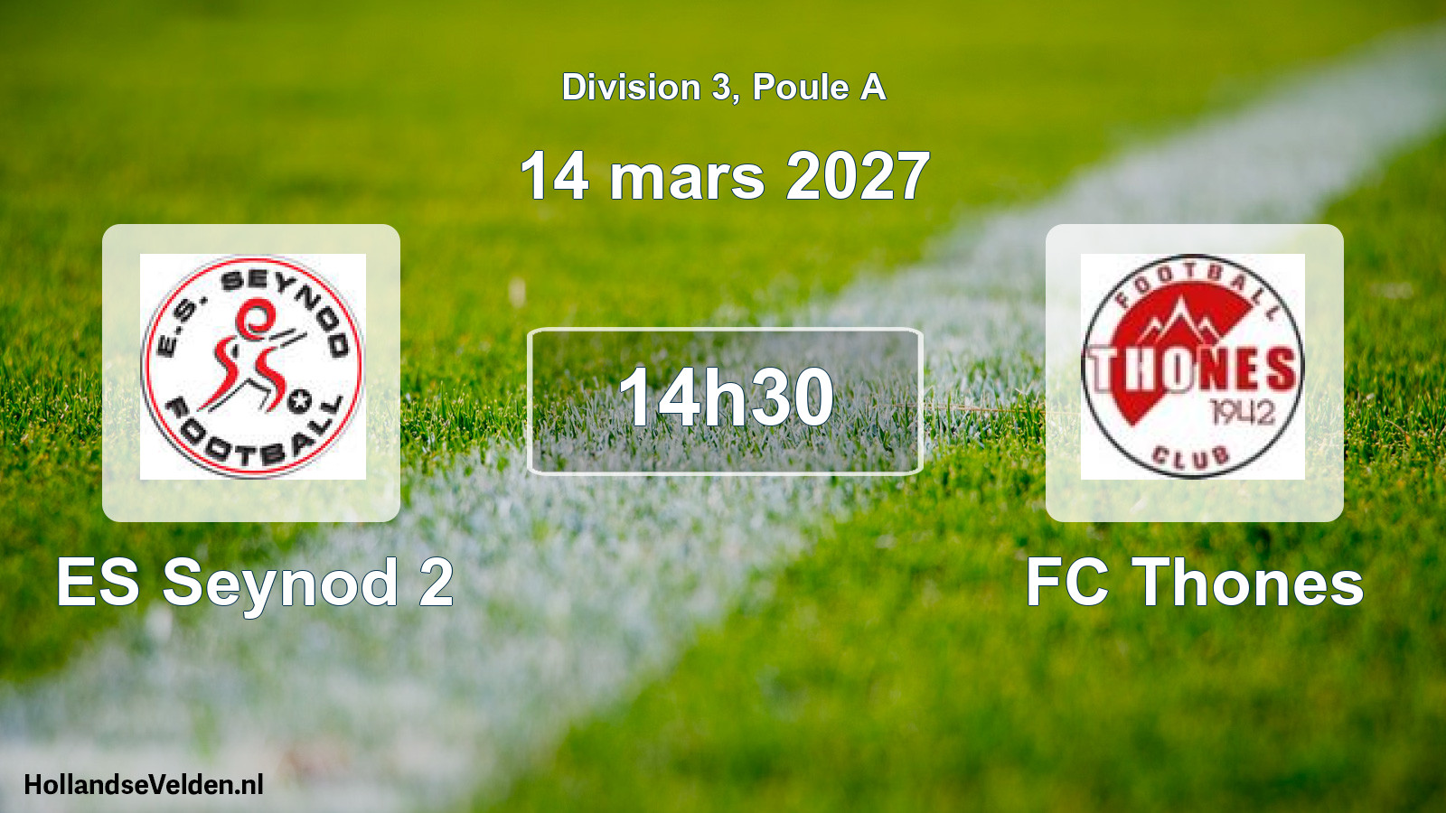 Scheduled Match: ES Seynod 2 - FC Thones (14 March 2027)