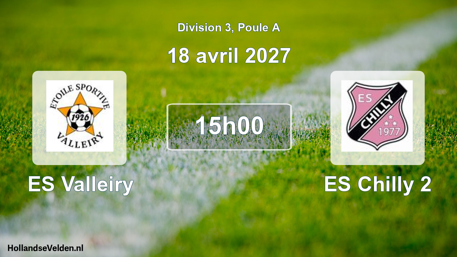 Scheduled Match: ES Valleiry - ES Chilly 2 (18 April 2027)