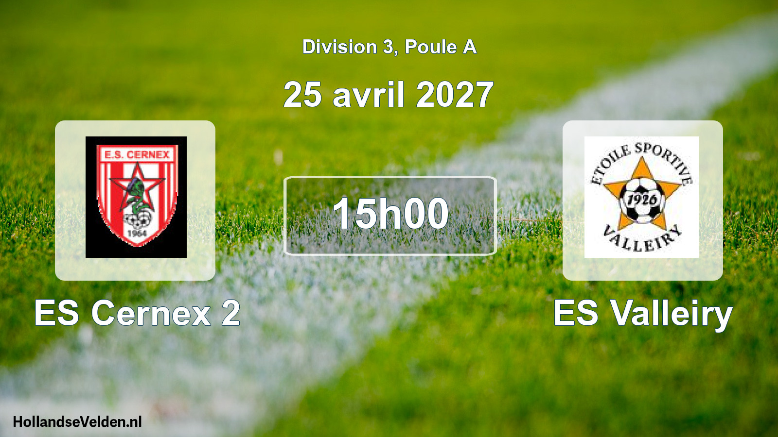Match programmé: ES Cernex 2 - ES Valleiry (25 avril 2027)