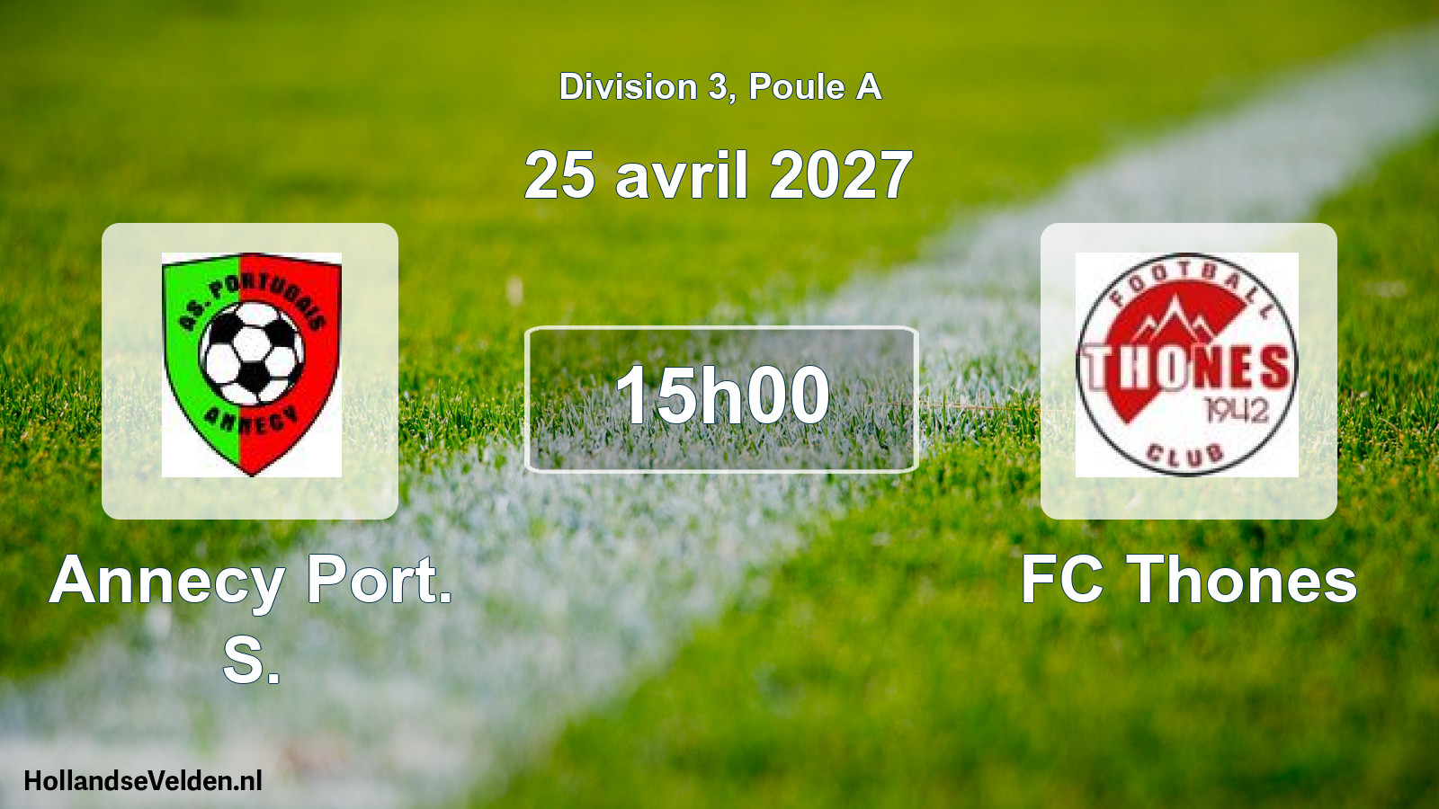 Match programmé: Annecy Port. S. - FC Thones (25 avril 2027)