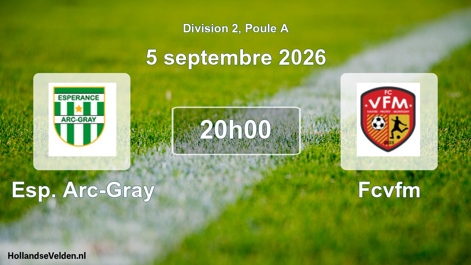 Scheduled Match: Esp. Arc-Gray - Fcvfm (5 September 2026)