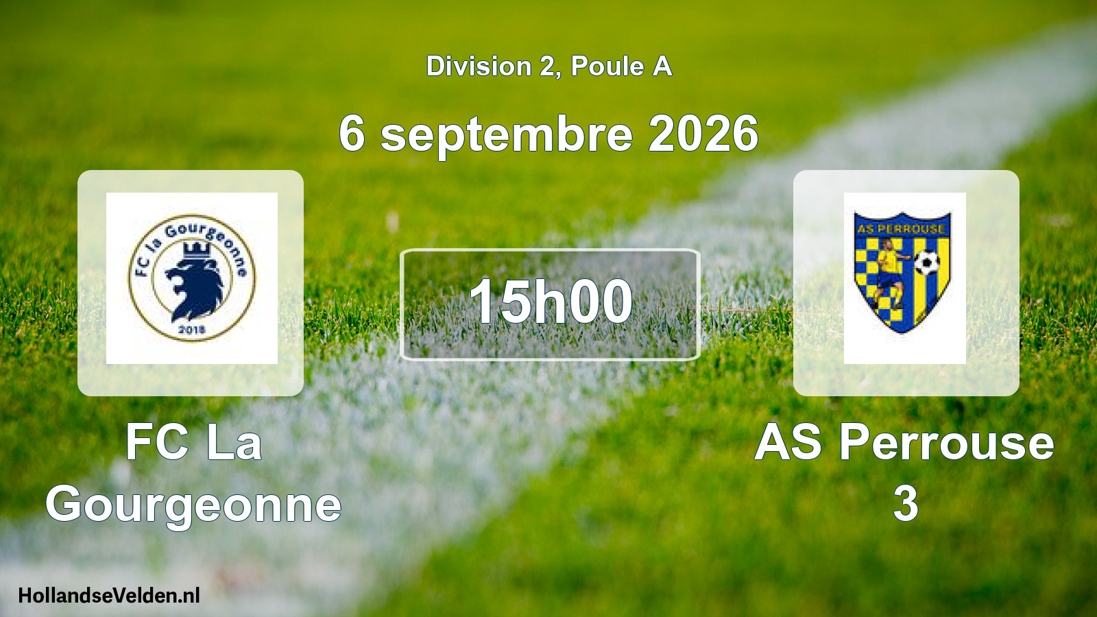 Scheduled Match: FC La Gourgeonne - AS Perrouse 3 (6 September 2026)