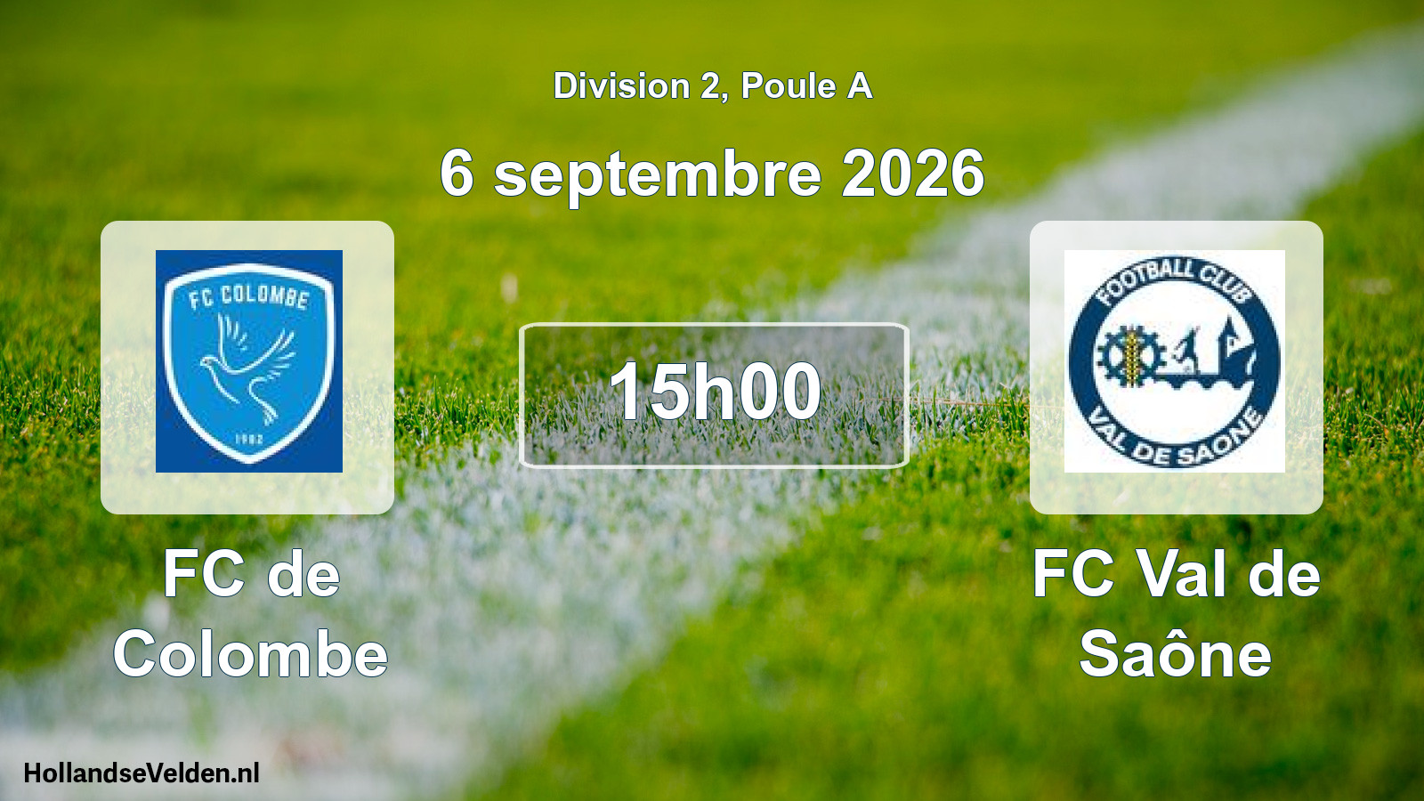 Scheduled Match: FC de Colombe - FC Val de Saône (6 September 2026)