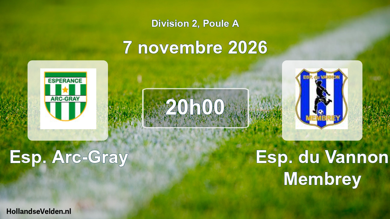 Scheduled Match: Esp. Arc-Gray - Esp. du Vannon Membrey (7 November 2026)