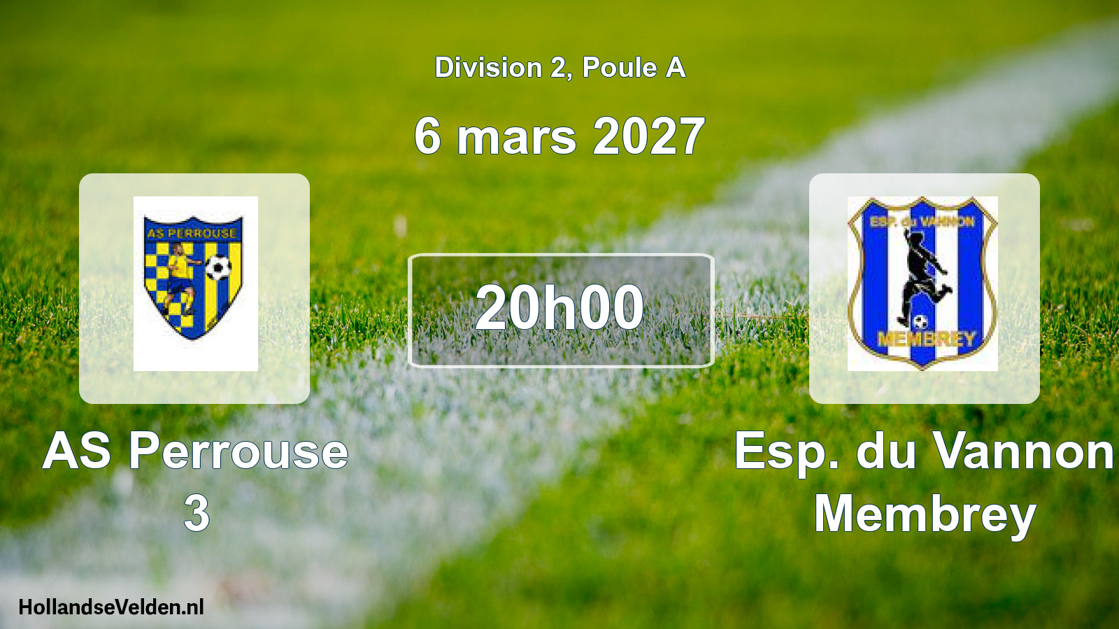 Scheduled Match: AS Perrouse 3 - Esp. du Vannon Membrey (6 March 2027)