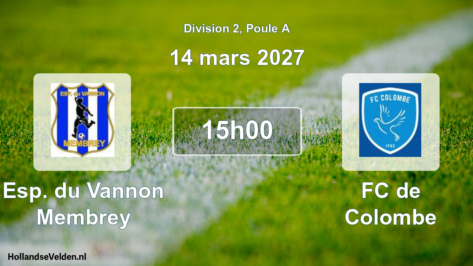 Scheduled Match: Esp. du Vannon Membrey - FC de Colombe (14 March 2027)