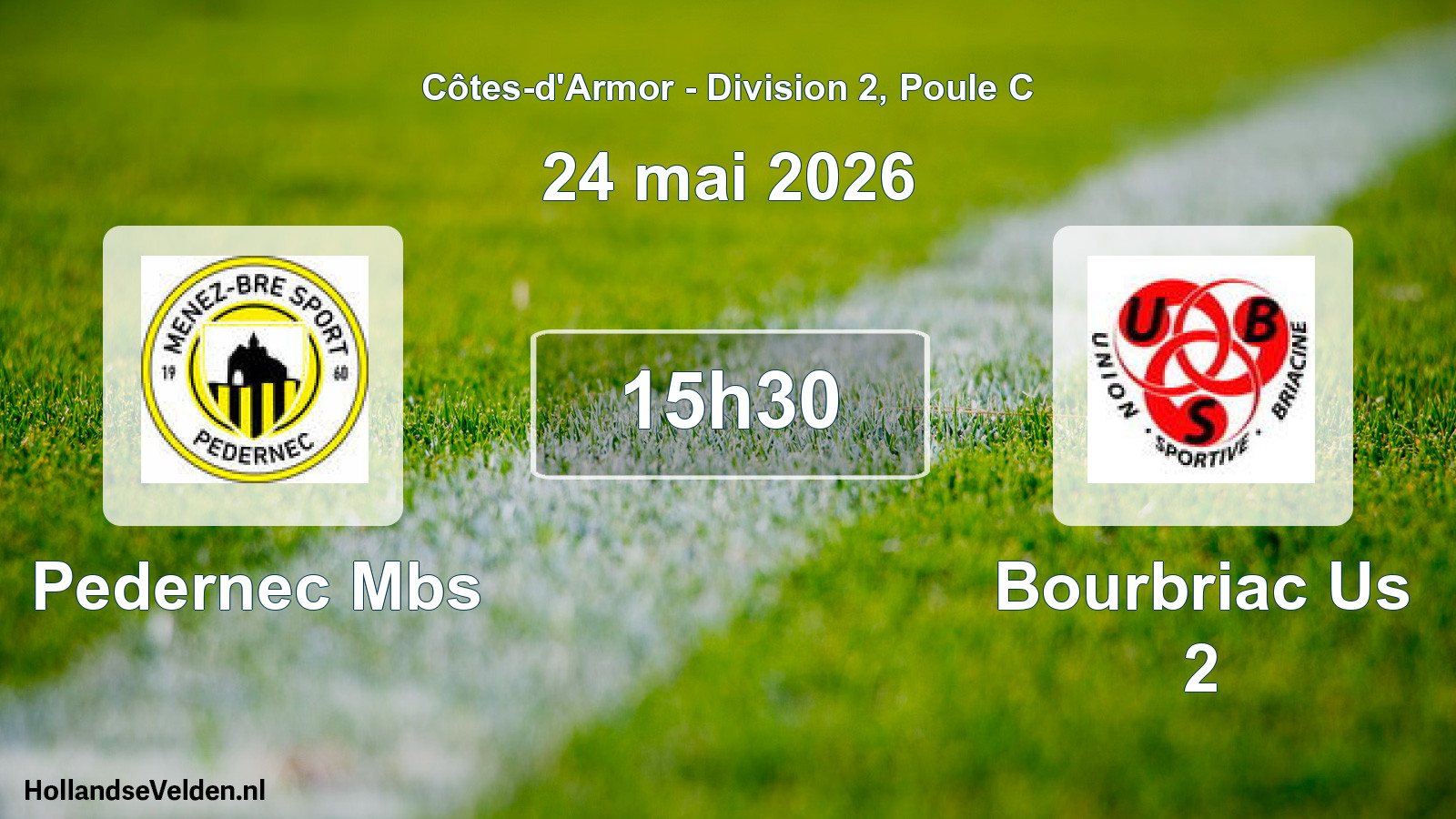 Geplande wedstrijd: Pedernec Mbs - Bourbriac Us 2 (24 mei 2026)