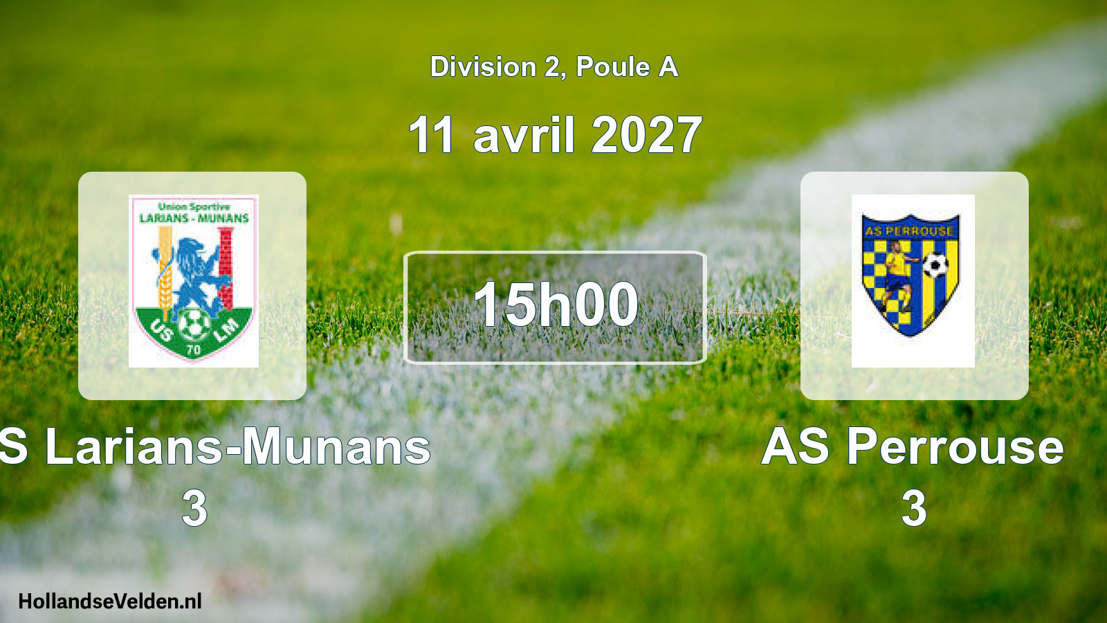 Scheduled Match: US Larians-Munans 3 - AS Perrouse 3 (11 April 2027)