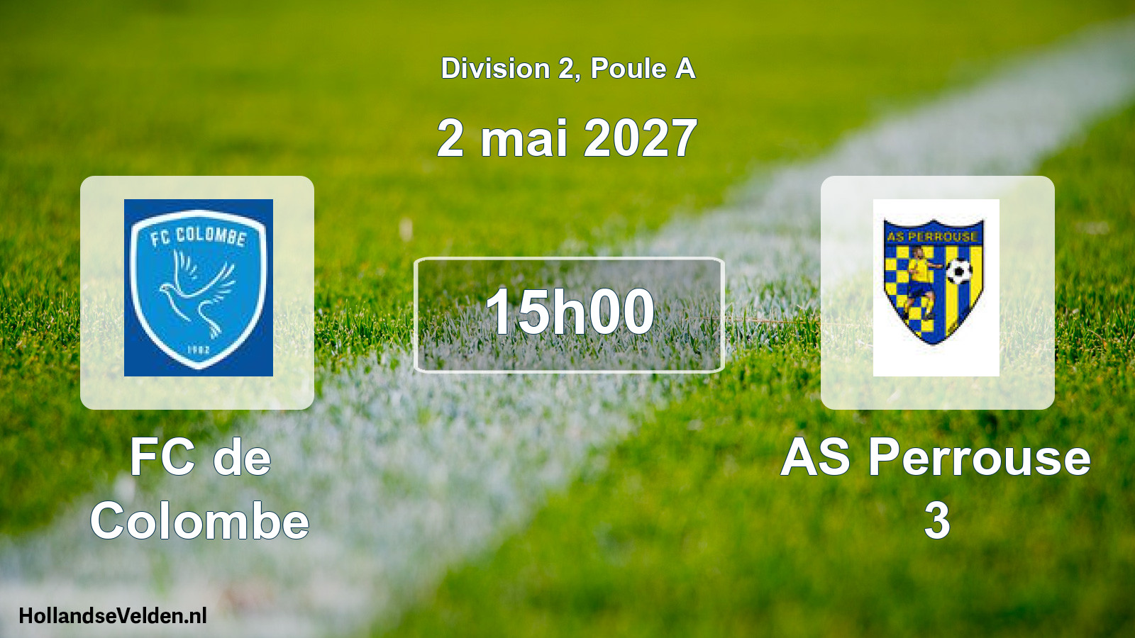 Scheduled Match: FC de Colombe - AS Perrouse 3 (2 May 2027)