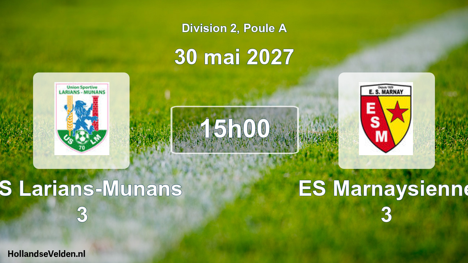 Match programmé: US Larians-Munans 3 - ES Marnaysienne 3 (30 mai 2027)