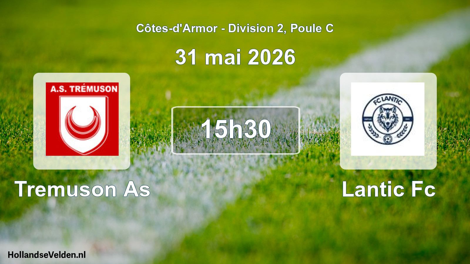 Geplande wedstrijd: Tremuson As - Lantic Fc (31 mai 2026)