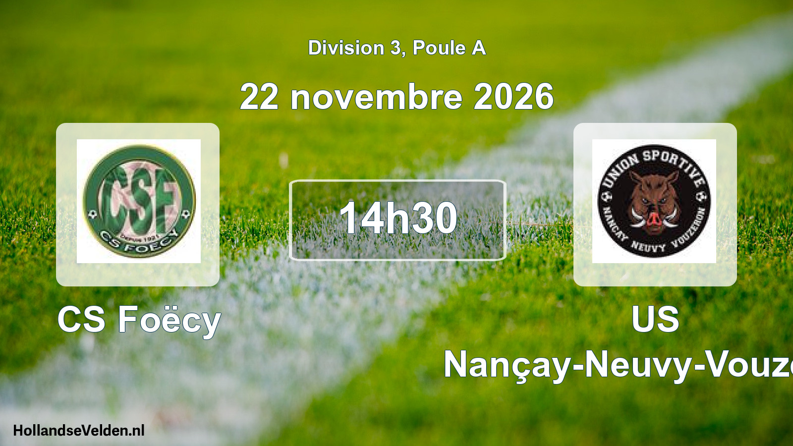 Scheduled Match: CS Foëcy - US Nançay-Neuvy-Vouzeron (22 November 2026)