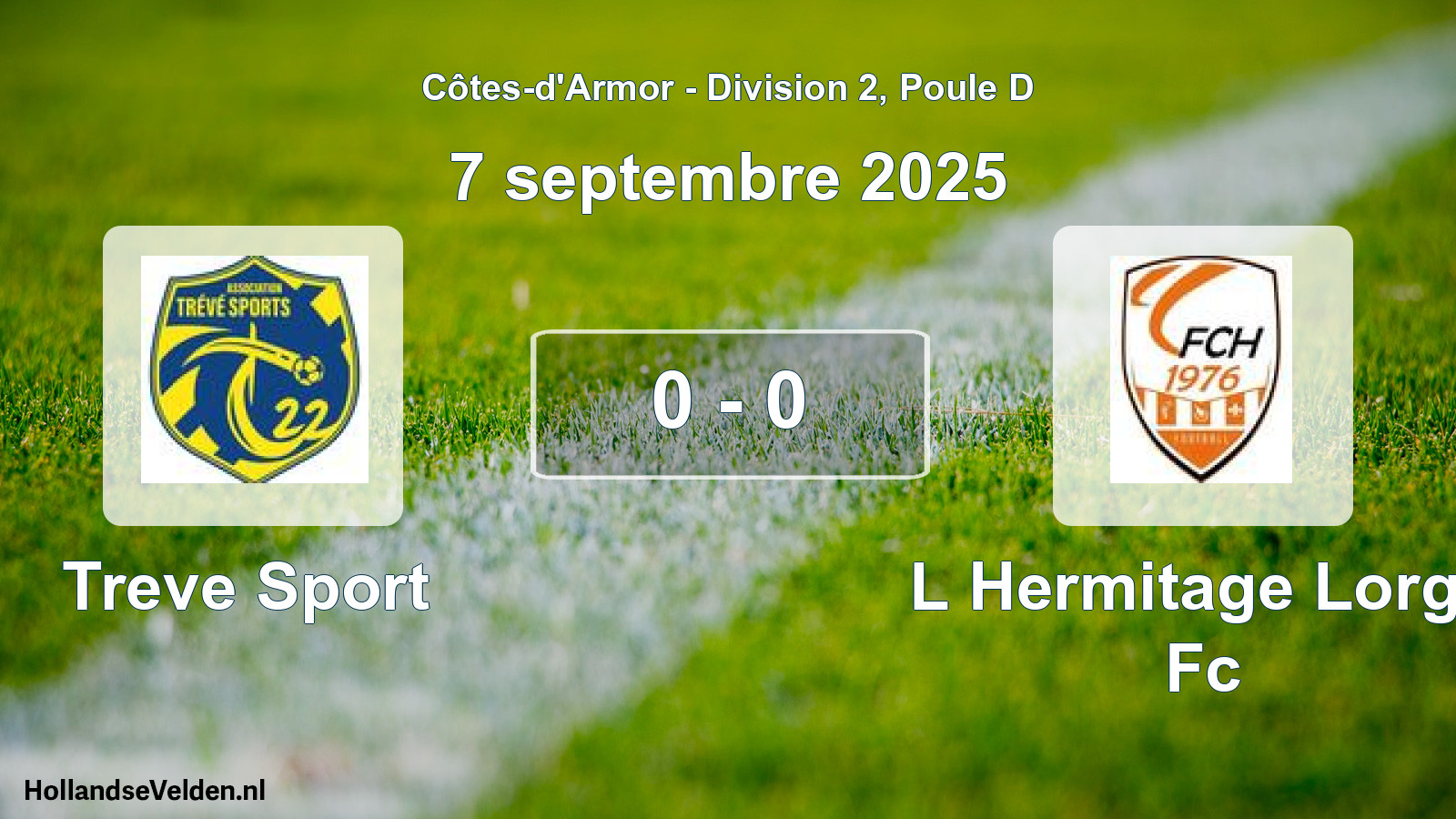 Total number of matches played: Treve Sport - L Hermitage Lorge Fc 0 - 0 (7 September 2025)
