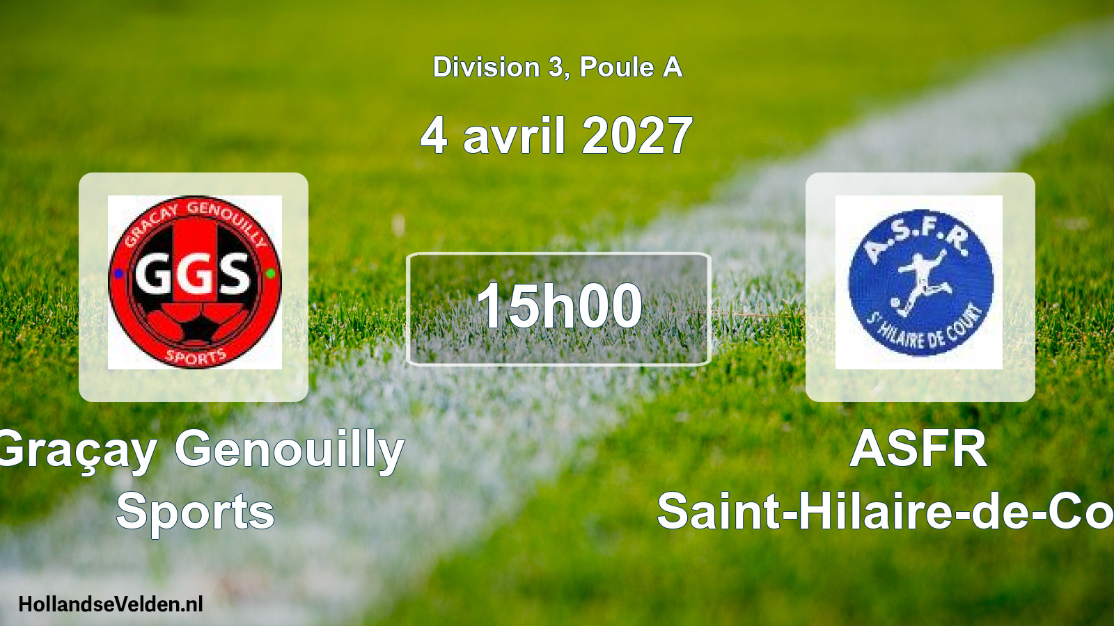 Scheduled Match: Graçay Genouilly Sports - ASFR Saint-Hilaire-de-Court (4 April 2027)