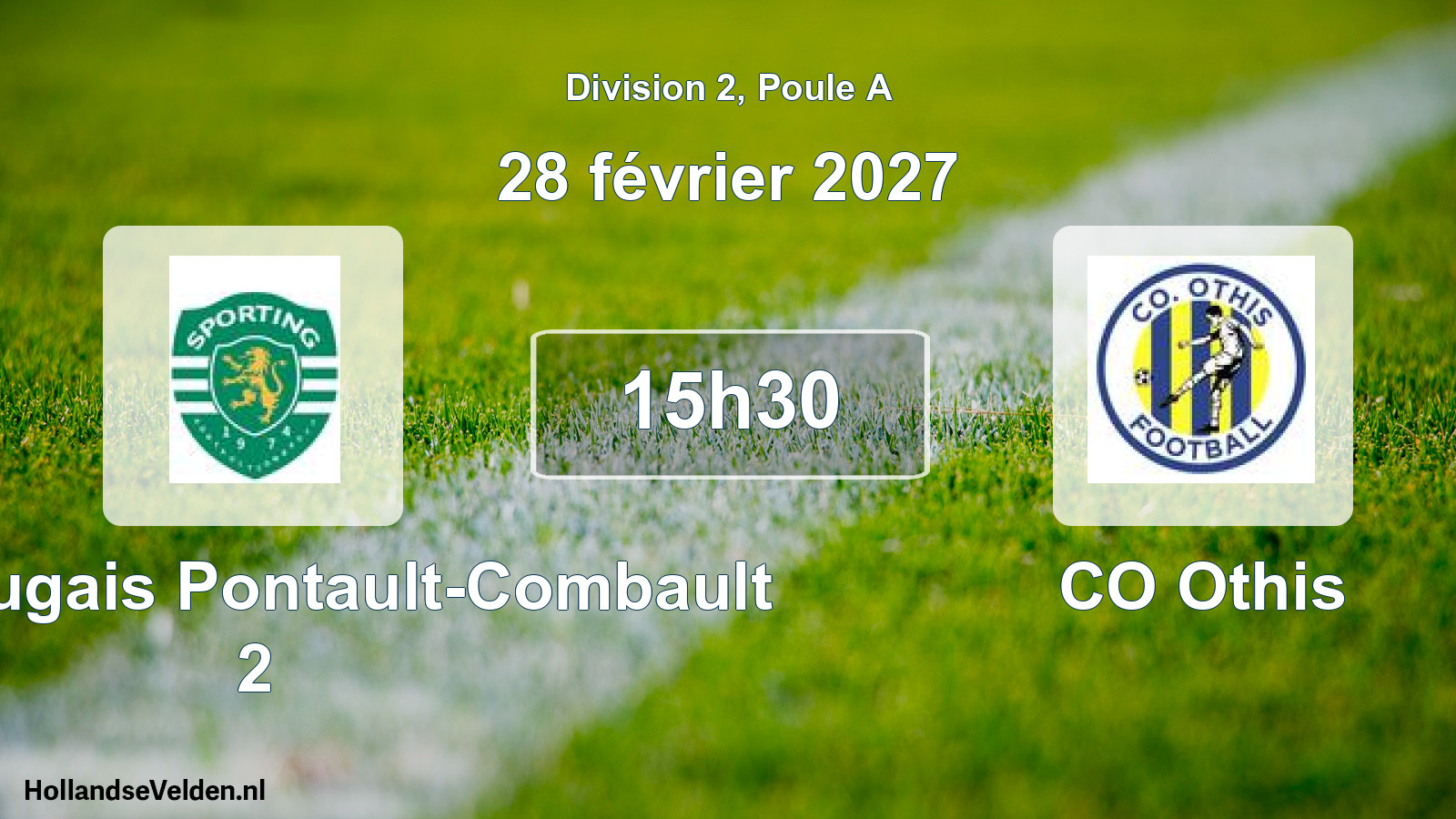 Scheduled Match: SC Portugais Pontault-Combault 2 - CO Othis (28 February 2027)