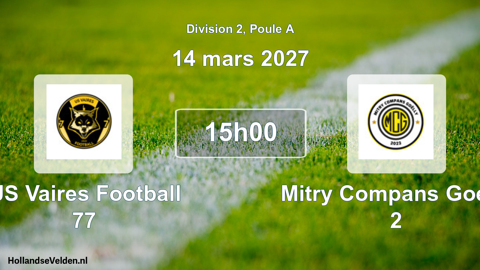 Scheduled Match: US Vaires Football 77 - Mitry Compans Goelly 2 (14 March 2027)