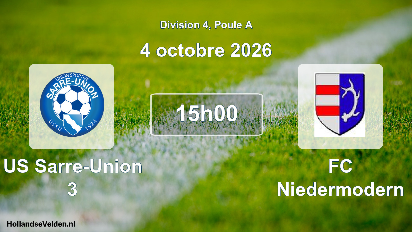Scheduled Match: US Sarre-Union 3 - FC Niedermodern (4 October 2026)