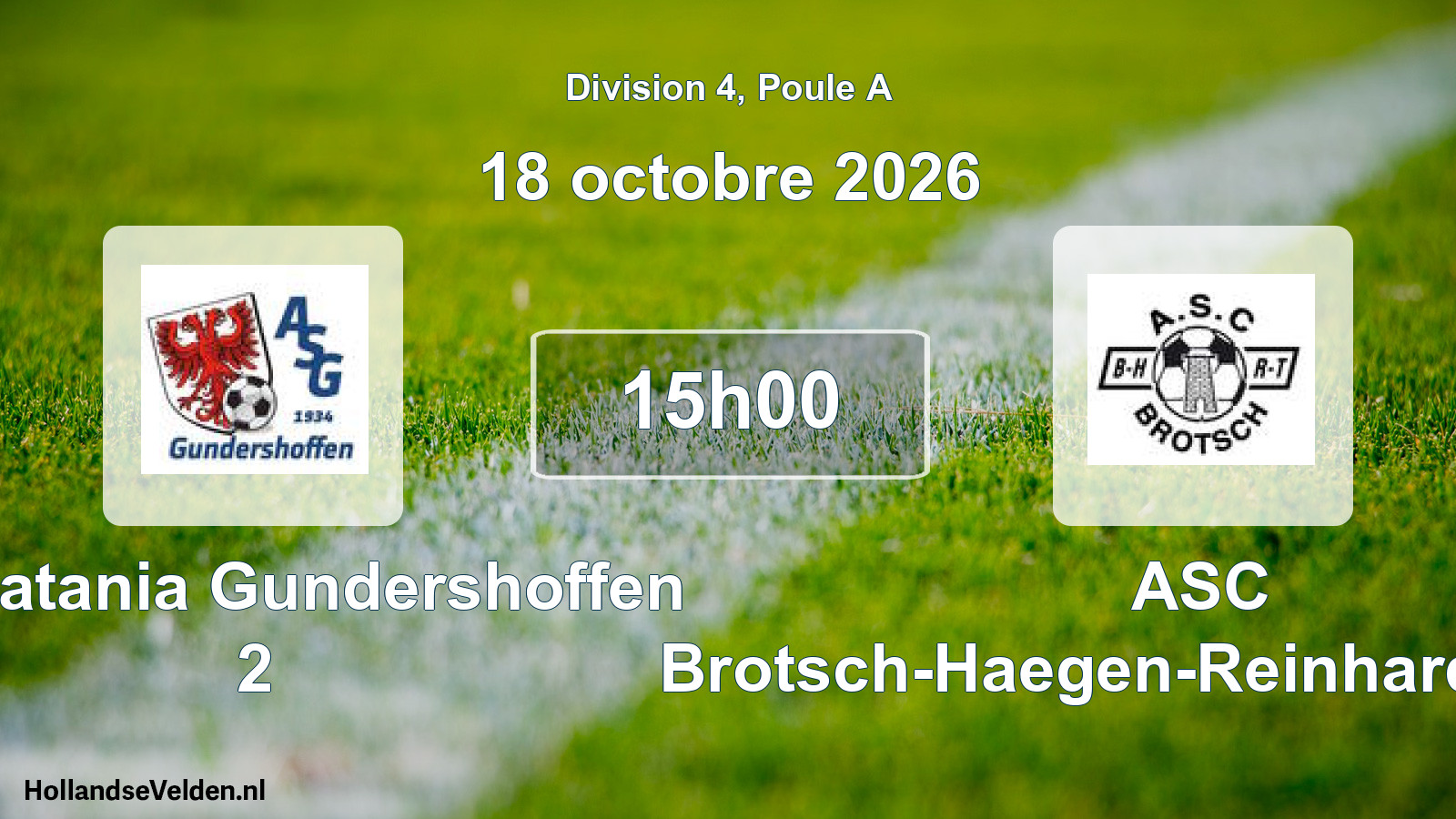 Scheduled Match: AS Platania Gundershoffen 2 - ASC Brotsch-Haegen-Reinhardmünster (18 October 2026)
