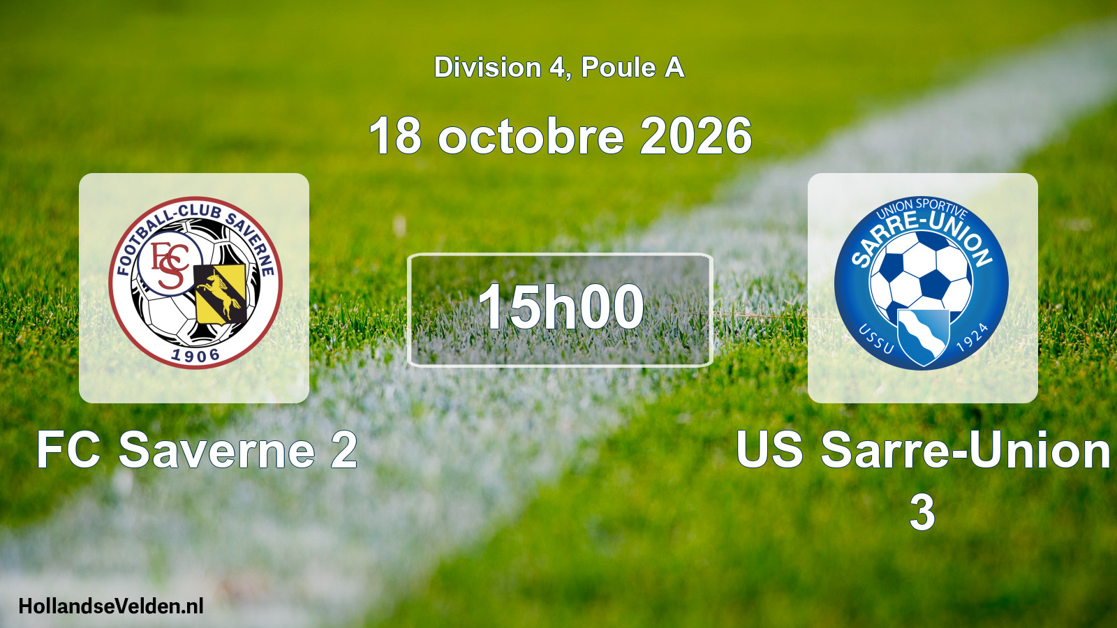 Match programmé: FC Saverne 2 - US Sarre-Union 3 (18 octobre 2026)