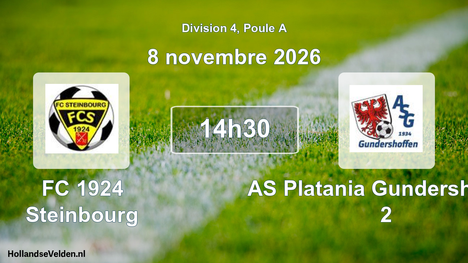 Scheduled Match: FC 1924 Steinbourg - AS Platania Gundershoffen 2 (8 November 2026)