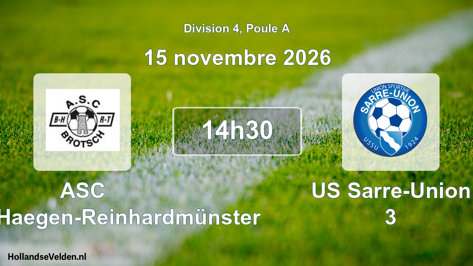 Match programmé: ASC Brotsch-Haegen-Reinhardmünster - US Sarre-Union 3 (15 novembre 2026)