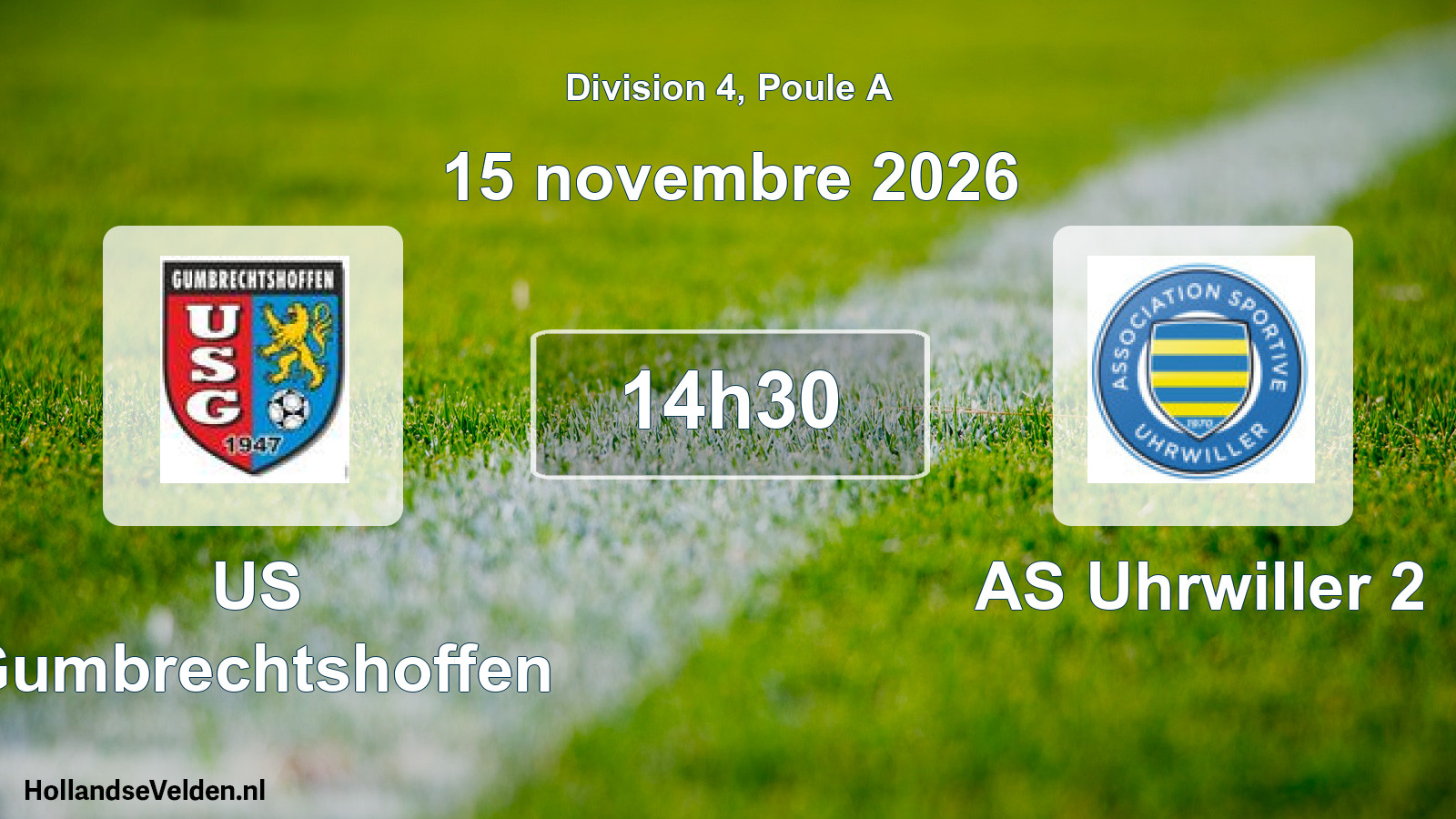 Scheduled Match: US Gumbrechtshoffen - AS Uhrwiller 2 (15 November 2026)