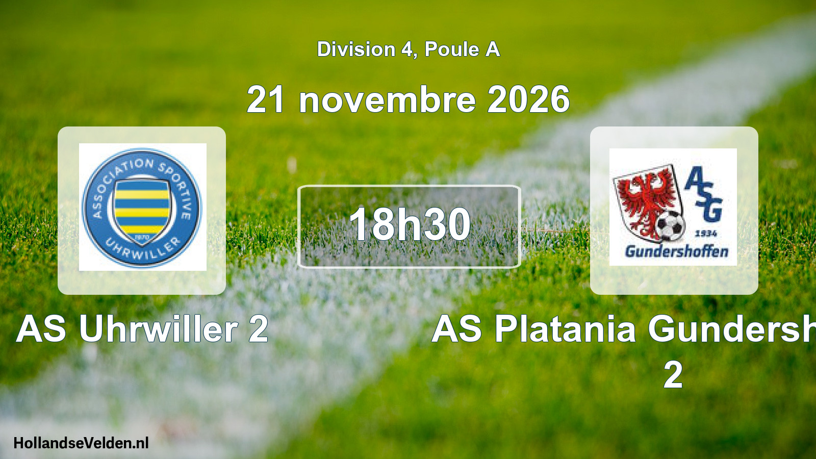 Scheduled Match: AS Uhrwiller 2 - AS Platania Gundershoffen 2 (21 November 2026)