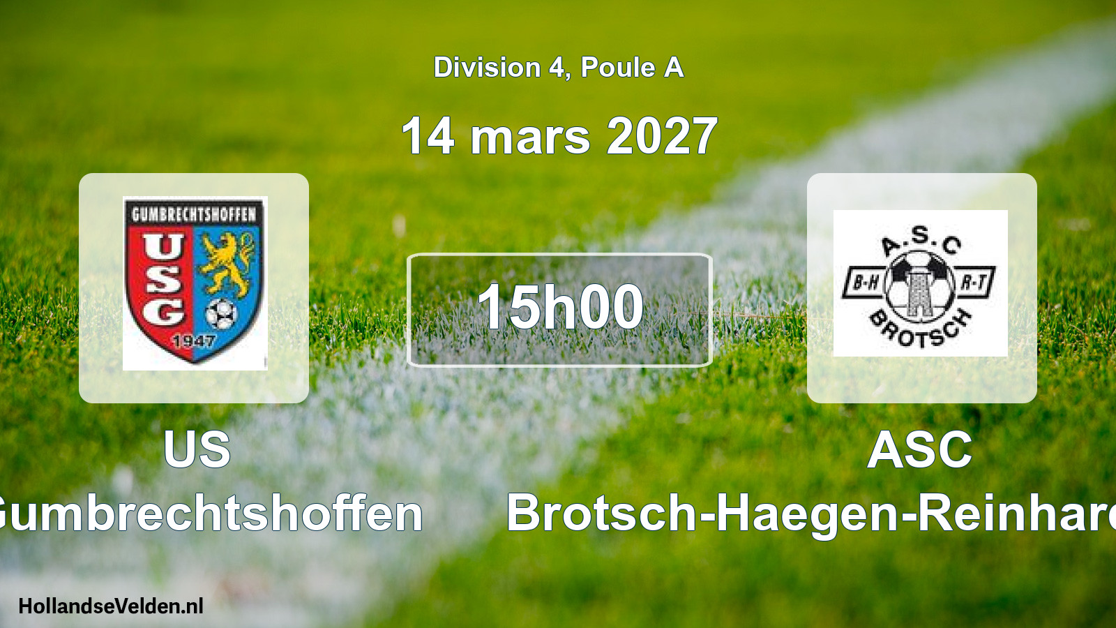 Match programmé: US Gumbrechtshoffen - ASC Brotsch-Haegen-Reinhardmünster (14 mars 2027)