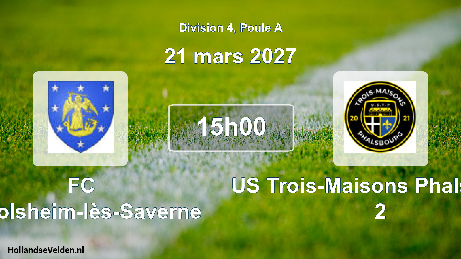 Scheduled Match: FC Ernolsheim-lès-Saverne - US Trois-Maisons Phalsbourg 2 (21 March 2027)