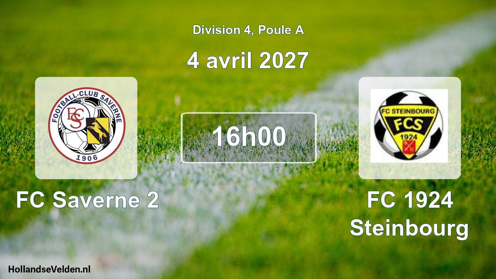 Scheduled Match: FC Saverne 2 - FC 1924 Steinbourg (4 April 2027)