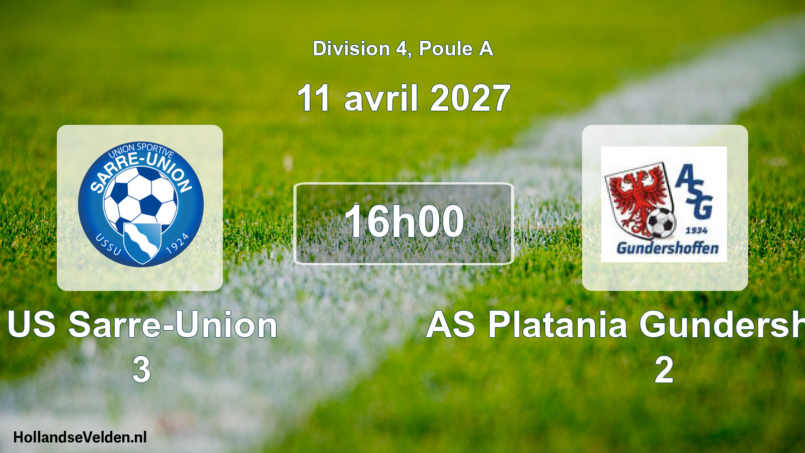 Scheduled Match: US Sarre-Union 3 - AS Platania Gundershoffen 2 (11 April 2027)