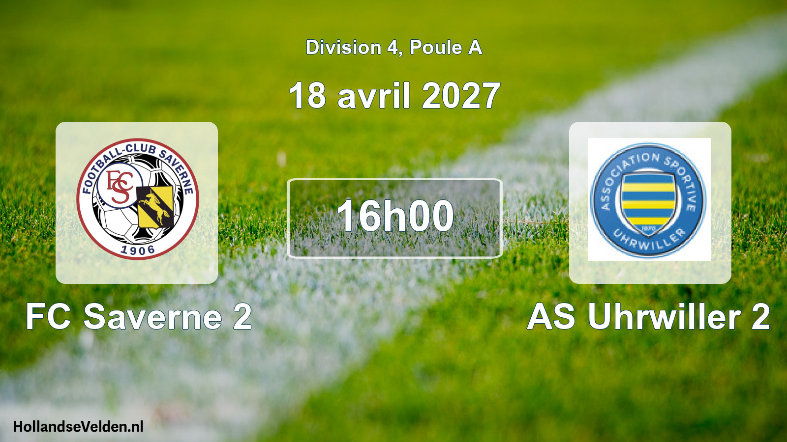 Scheduled Match: FC Saverne 2 - AS Uhrwiller 2 (18 April 2027)