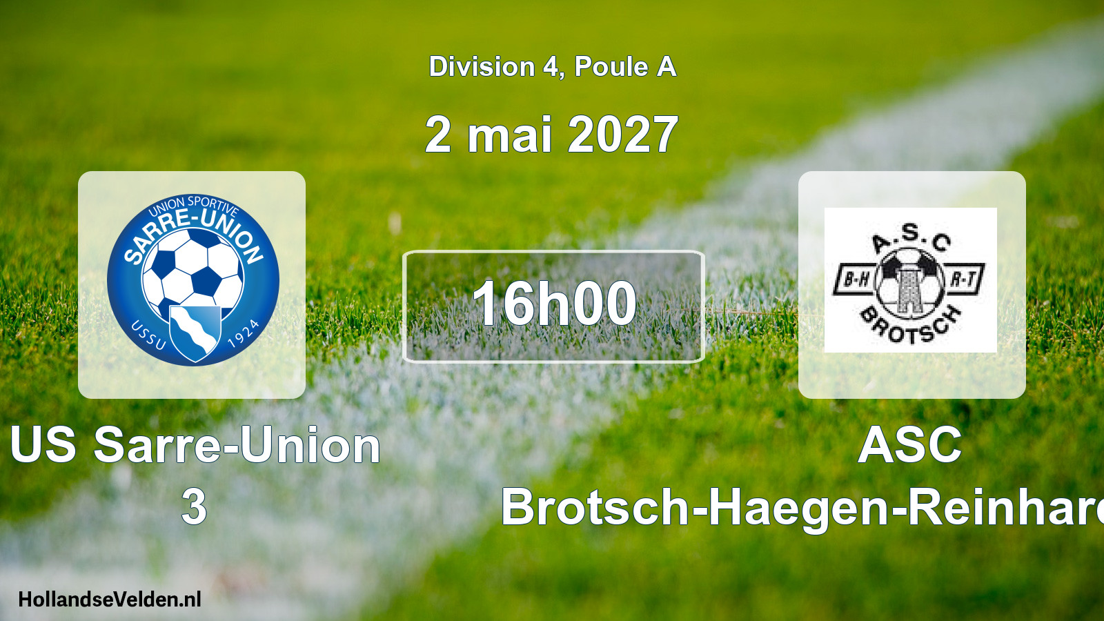 Scheduled Match: US Sarre-Union 3 - ASC Brotsch-Haegen-Reinhardmünster (2 May 2027)