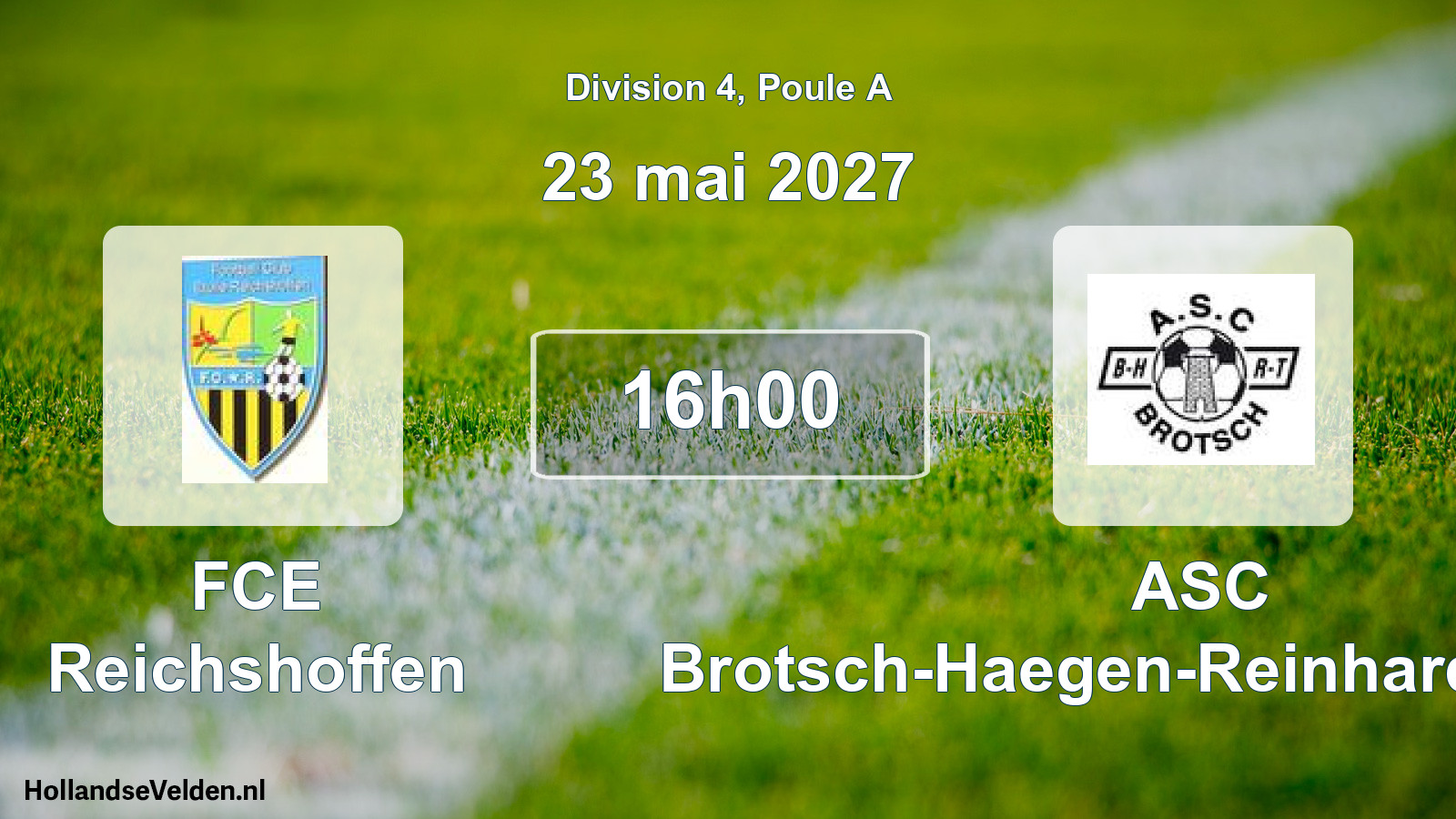 Scheduled Match: FCE Reichshoffen - ASC Brotsch-Haegen-Reinhardmünster (23 May 2027)