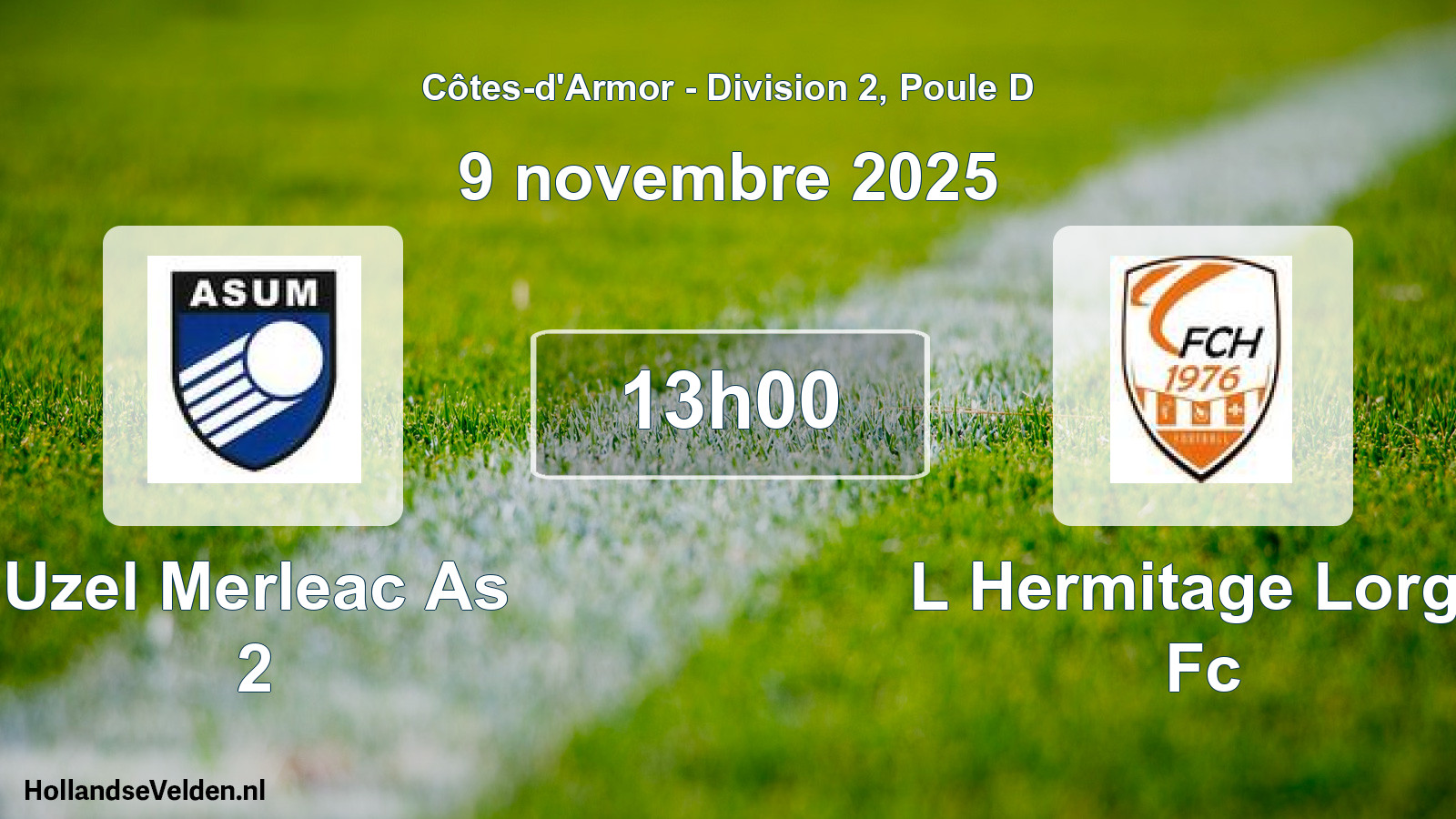 Scheduled Match: Uzel Merleac As 2 - L Hermitage Lorge Fc (9 November 2025)