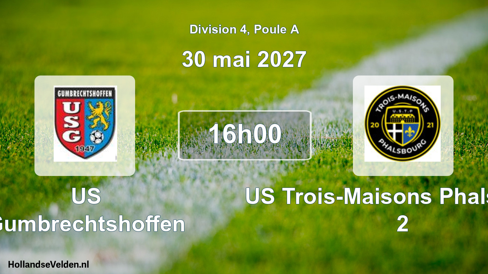 Geplande wedstrijd: US Gumbrechtshoffen - US Trois-Maisons Phalsbourg 2 (30 mei 2027)