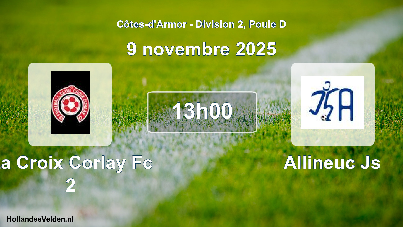 Geplande wedstrijd: La Croix Corlay Fc 2 - Allineuc Js (9 novembre 2025)