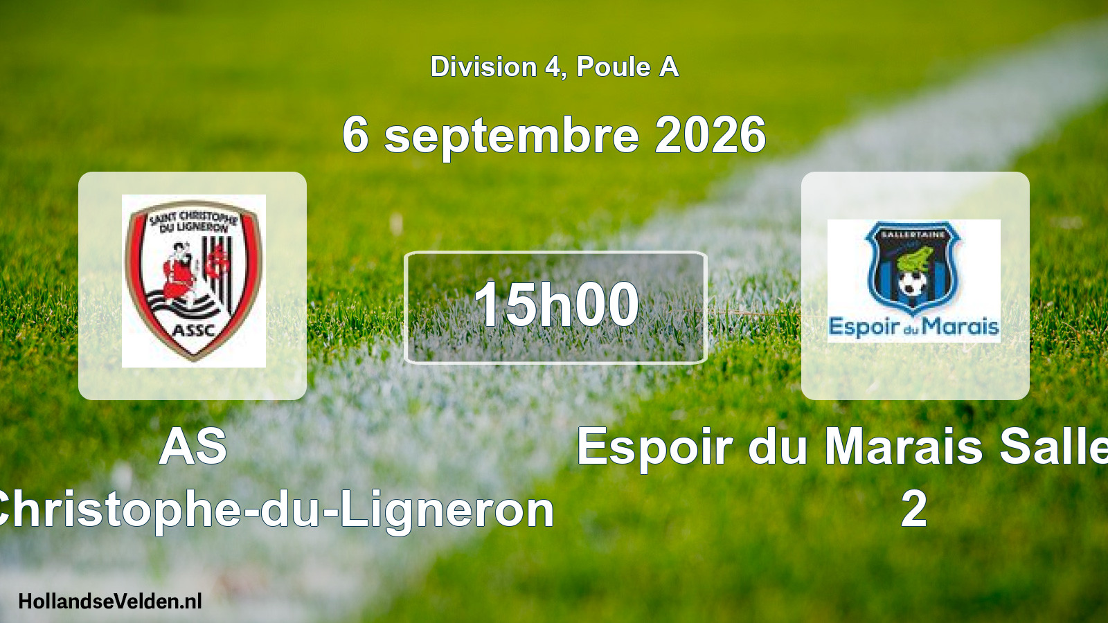 Scheduled Match: AS Saint-Christophe-du-Ligneron - Espoir du Marais Sallertaine 2 (6 September 2026)